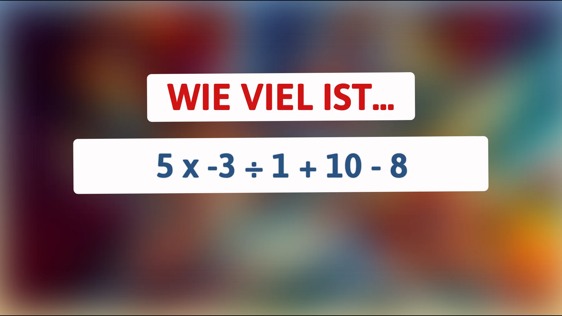 Kannst du dieses mathematische Rätsel lösen? Nur die klügsten Köpfe knacken es!"